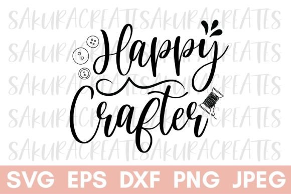Download Crafting Quote Happy Crafter Handmade - Craft Collection